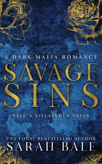 Savage Sins: A Dark Mafia Romance