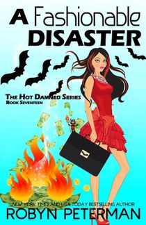 A Fashionable Disaster: The Hot Damned Series, Book 17