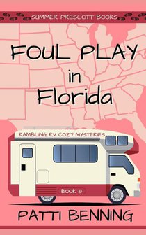 Benning, P: Foul Play in Florida