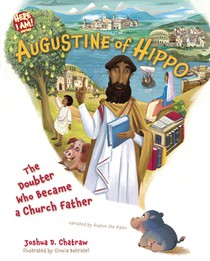 Augustine of Hippo: The Doubter Who Became a Church Father