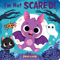Peek & Pop I'm Not Scared!