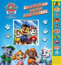 PAW Patrol - Geschichten von der PAW Patrol - Pappbilderbuch zum Vorlesen - Soundbuch mit 10 lustigen Geräuschen