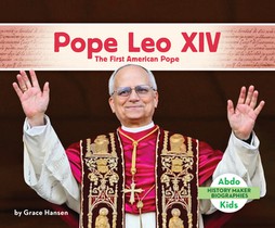 Pope Leo XIV: The First American Pope: First American Pope