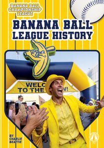 Banana Ball League History