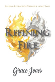 Jones, G: Refining Fire