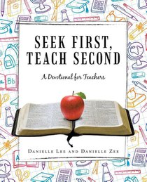 Seek First, Teach Second