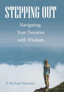 Stepping Out: Navigating Your Twenties with Wisdom