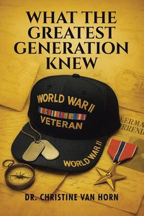What The Greatest Generation Knew