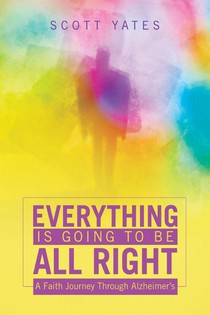 Everything Is Going to Be All Right