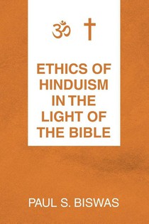 ETHICS OF HINDUISM IN THE LIGHT OF THE BIBLE