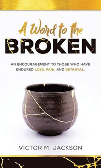 A Word to the Broken