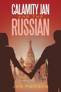 Calamity Jan and the Russian