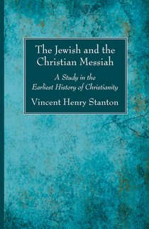 The Jewish and the Christian Messiah