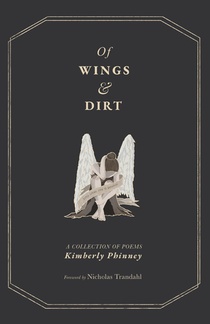 Phinney, K: Of Wings and Dirt