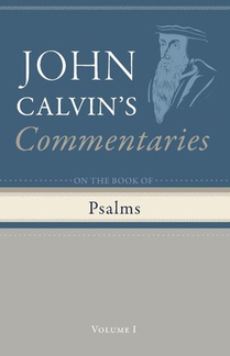 Commentaries on the Book of Psalms, Volume 1