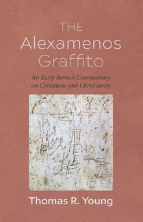 The Alexamenos Graffito