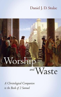 Worship and Waste
