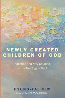 Newly Created Children of God