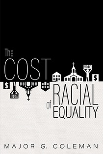 The Cost of Racial Equality