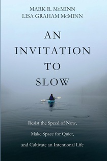 An Invitation to Slow