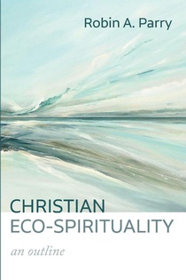 Christian Eco-Spirituality