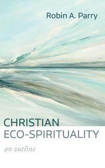 Christian Eco-Spirituality