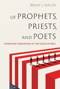 Of Prophets, Priests, and Poets