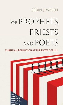 Of Prophets, Priests, and Poets