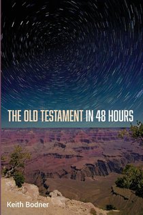 The Old Testament in 48 Hours