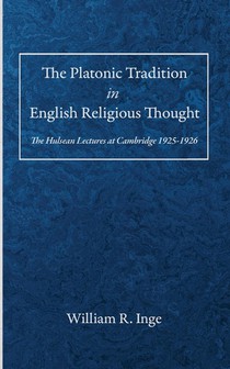 The Platonic Tradition in English Religious Thought