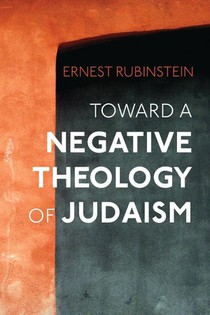 Toward a Negative Theology of Judaism
