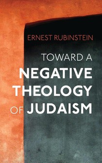 Toward a Negative Theology of Judaism