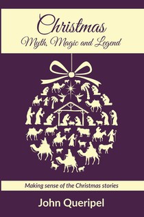 Queripel, J: Christmas: Myth, Magic and Legend