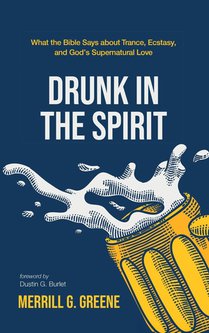 Drunk in the Spirit