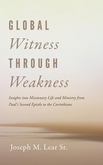 Global Witness Through Weakness