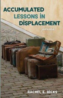 Accumulated Lessons in Displacement