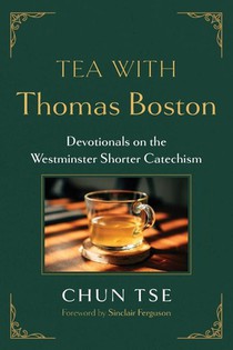 Tea with Thomas Boston