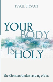 Your Body Is Holy