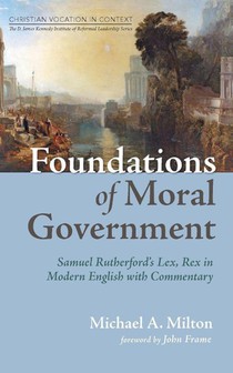 Foundations of Moral Government