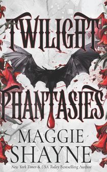 Twilight Phantasies: A spicy contemporary paranormal thrill-ride