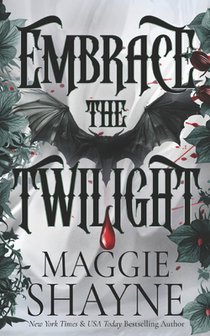 Embrace the Twilight: A spicy contemporary paranormal thrill-ride