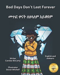 Bad Days Don't Last Forever: Finding Joy When The Rain Stops in English and Amharic