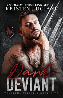 Dark Deviant: A Dark Mafia Enemies To Lovers Romance