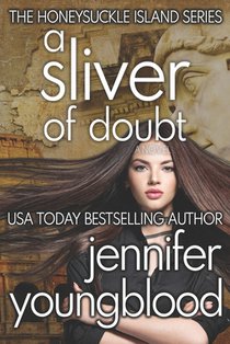 A Sliver of Doubt: Women's Fiction Romantic Suspense