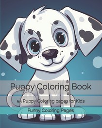 Puppy Coloring Book: 55 Puppy Coloring pages for Kids