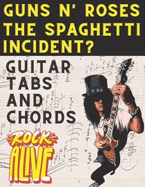 Guns N' Roses The Spaghetti Incident?: Guitar Tabs And Chords