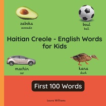 Williams, L: Haitian Creole - English Words for Toddlers - F