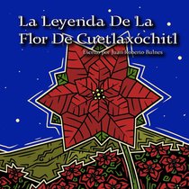 La Leyenda De La Flor De Cuetlaxóchitl