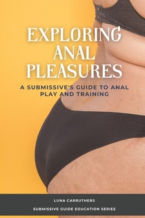 Exploring Anal Pleasures
