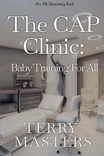 The CAP Clinic: Baby Training For All: An ABDL/Hypnosis Story